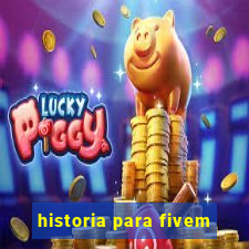 historia para fivem